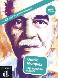 GRANDES PERSONAJES Garcia Marquez. Libro + MP3 desc. A2